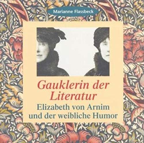 Gauklerin der Literatur - Marianne Flassbeck