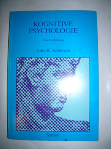 KOGNITIVE PSYCHOLOGIE (German Edition) (9783922508199) by John R. Anderson