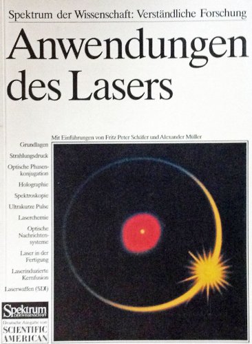 Anwendungen des Lasers. Mit Einführungen von Fritz Peter Schäfer und Alexandr Müller. (Verständli...