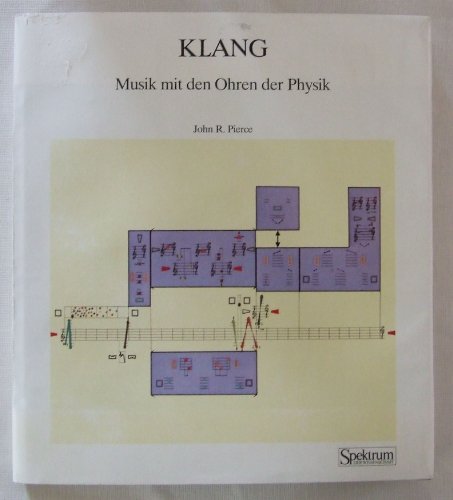 9783922508724: Klang: Musik mit den Ohren der Physik
