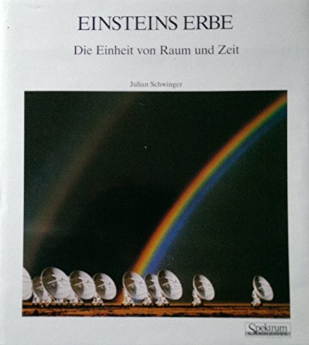 Stock image for Einsteins Erbe: Die Einheit von Raum und Zeit for sale by medimops