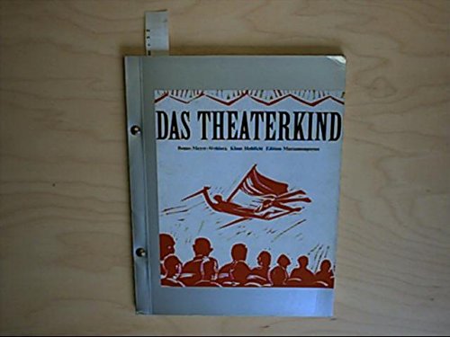 9783922510253: Das Theaterkind