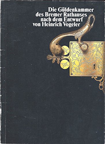 Die Güldenkammer des Bremer Rathauses nach dem Entwurf von Heinrich Vogeler