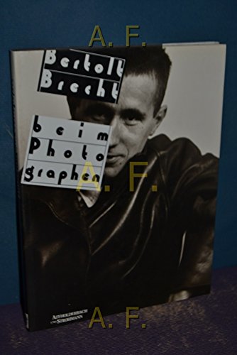 9783922524298: Bertolt Brecht beim Photographen.