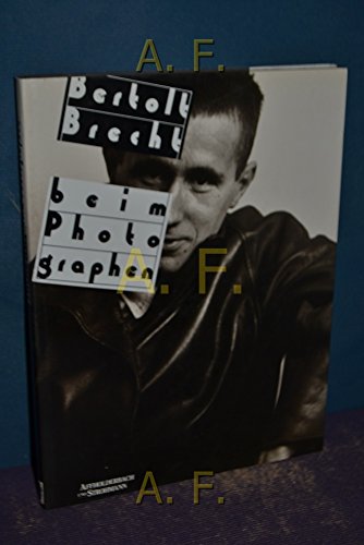 Stock image for Bertolt Brecht beim Photographen. for sale by Ammareal