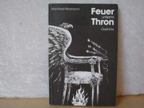 Feuer unterm Thron. Gedichte