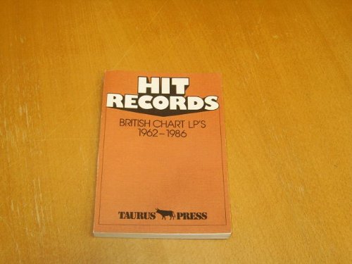 Beispielbild fr Hit Records, British Chart LP's, 1962-1986 zum Verkauf von Studibuch