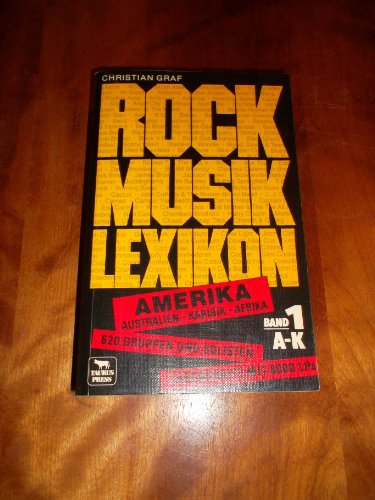 Imagen de archivo de Rockmusik - Lexikon Amerika. Australien, Karibik, Afrika. 620 Gruppen und Solisten: 2 Bnde a la venta por medimops