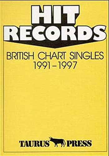 Imagen de archivo de Hit Records, British Chart Singles, 1991-1997 a la venta por medimops
