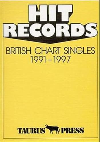 Stock image for Hit Records, British Chart Singles, 1991-1997 for sale by medimops