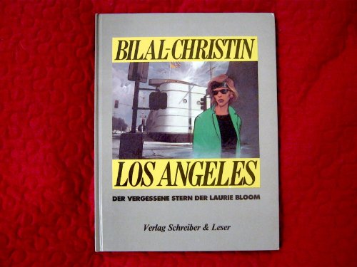 9783922548157: Los Angeles. Der vergessene Stern der Laurie Bloom - Bilal, Enki; Pierre Christin