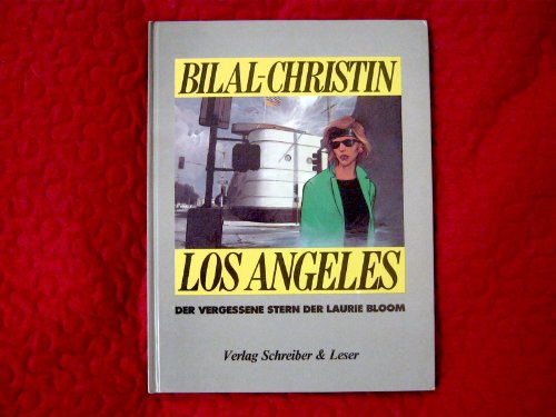 Stock image for Los Angeles. Der vergessene Stern der Laurie Bloom for sale by medimops