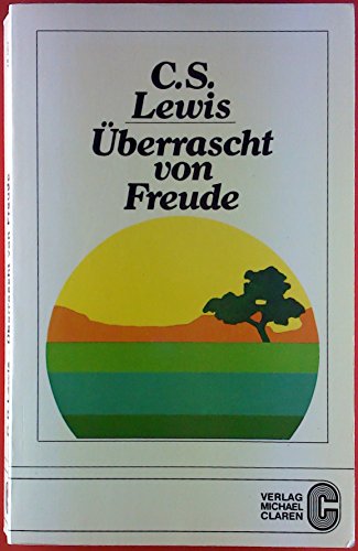 9783922549048: berrascht von Freude. Biographie der frhen Jahre