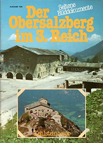 Beispielbild fr Der Obersalzberg im 3. Reich zum Verkauf von medimops