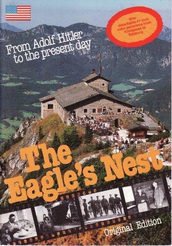 Stock image for Eagle's Nest from Adolf Hitler to the Present Day for sale by Wonder Book