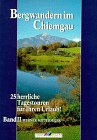 Beispielbild fr Bergwandern im Chiemgau: BD II zum Verkauf von medimops