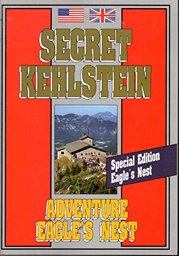 Stock image for Secret Kehlstein : Adventure Eagle's Nest for sale by Library House Internet Sales