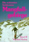 Beispielbild fr Die schnsten Skitouren, Bd.3, Mangfallgebirge zum Verkauf von medimops