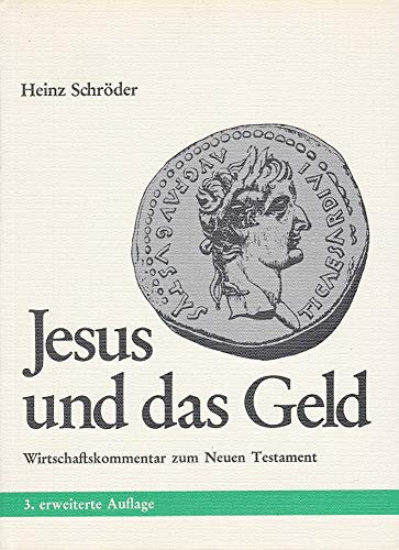 Imagen de archivo de Jesus und das Geld a la venta por Antiquariat Walter Nowak