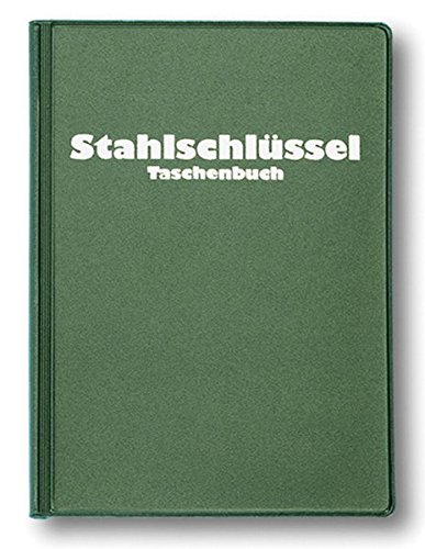 Beispielbild fr Stahlschlssel-Taschenbuch 2016: Wissenswertes ber Sthle zum Verkauf von medimops