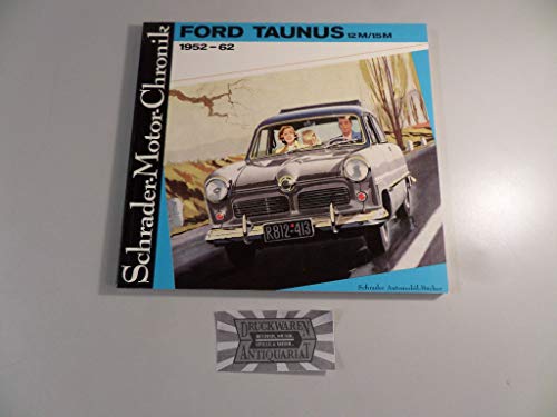 9783922617228: Ford Taunus 12 M/15 M 1952-62