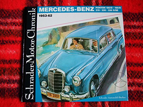 Schrader Motor-Chronik, Mercedes-Benz Ponton 180/D, 190/D, 219, 220, 220 S/SE 1953-62
