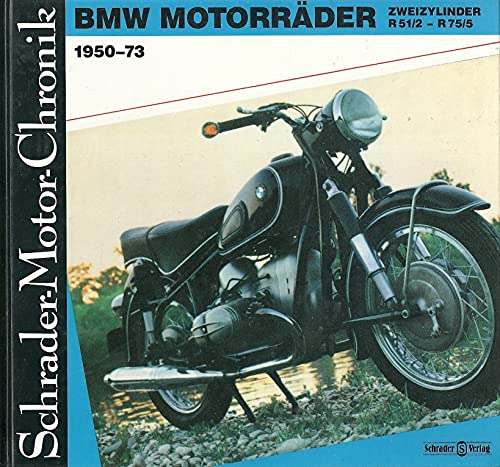 Beispielbild fr BMW Motorräder, Zweizylinder R 51/2 - R 75/5. 1950-73 zum Verkauf von Books From California