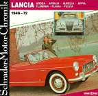 9783922617976: Schrader Motor-Chronik, Lancia 1946-72 - Schrader, Halwart