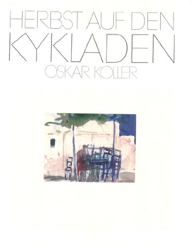 Herbst auf den Kykladen. Text: Gerhard Bott. Aquarelle: