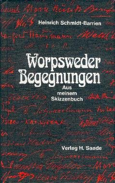 9783922642237: Worpsweder Begegnungen. Aus meinem Skizzenbuch