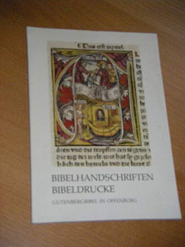 Beispielbild fr Bibelhandschriften Bibeldrucke Gutenbergbibel in offenburg - Katalog zur Ausstellung der Badischen und Wrttembergischen Landesbibliothek zum Verkauf von Versandantiquariat Felix Mcke