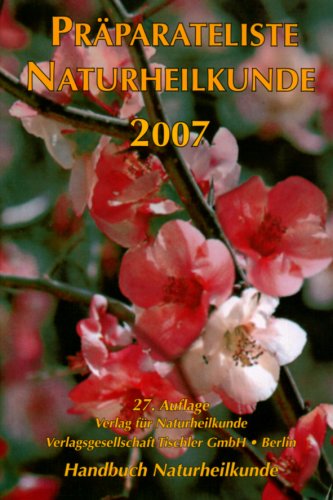 9783922654674: Prparateliste Naturheilkunde 2007. Handbuch Naturheilkunde