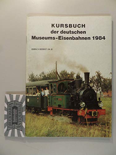 Imagen de archivo de Kursbuch der deutschen Museums-Eisenbahnen 1984 a la venta por Antiquariat Bcher-Oase