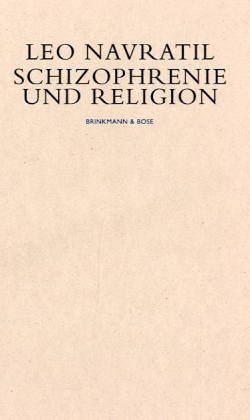 Beispielbild fr Schizophrenie und Religion. zum Verkauf von Antiquariat & Verlag Jenior