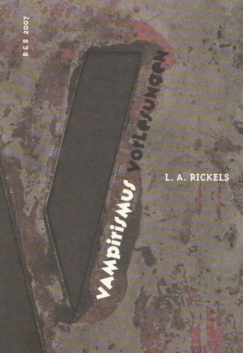 Vampirismus Vorlesungen (9783922660606) by Rickels, Laurence A.
