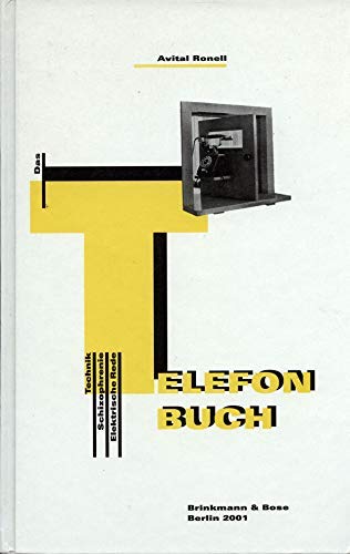 9783922660774: Das Telefonbuch: Technik, Schizophrenie, elektrische Rede