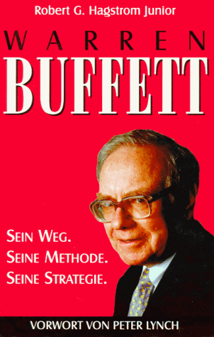 Stock image for Warren Buffett / Sein Weg. Seine Methode. Seine Strategie for sale by Osterholzer Buch-Antiquariat