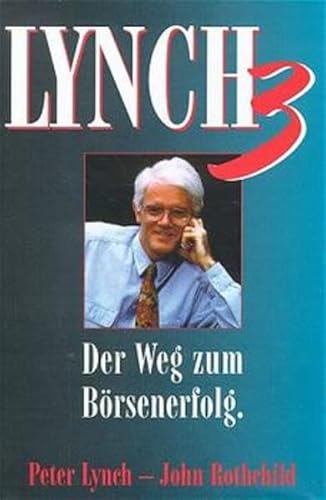 Stock image for Lynch III. Der Weg zum Brsenerfolg for sale by medimops