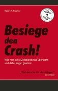 9783922669449: Besiege den Crash!