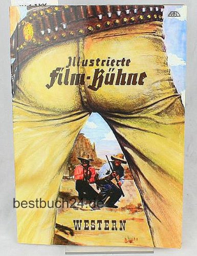 50 WESTERN-FILME (ILLUSTRIERTE FILM-BÜHNE IV). - Joe Hembs