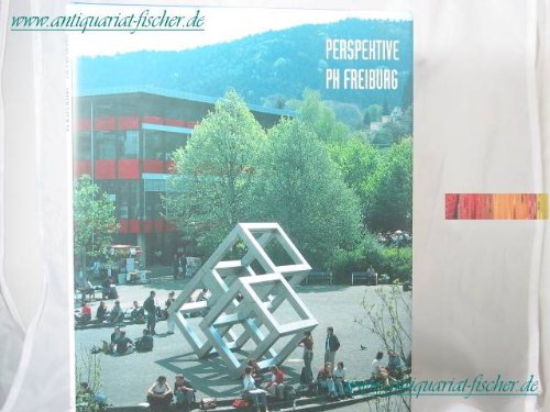 Beispielbild fr Perspektive PH Freiburg zum Verkauf von ACADEMIA Antiquariat an der Universitt