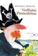 9783922681175: Verflixtes Piratenleben.