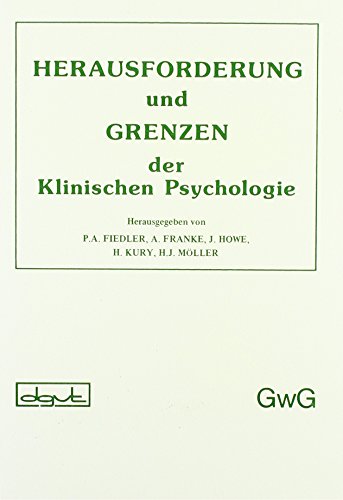 Imagen de archivo de herausforderung und grenzen der klinischen psychologie. a la venta por alt-saarbrcker antiquariat g.w.melling