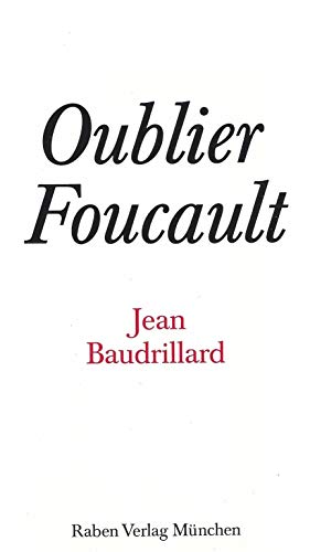 Beispielbild fr Oublier Foucault. zum Verkauf von Antiquariat & Verlag Jenior