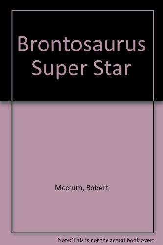 9783922723370: Brontosaurus Superstar