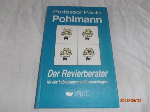 Stock image for Der Revierberater fr alle Lebenslagen und Lebensfragen for sale by DER COMICWURM - Ralf Heinig