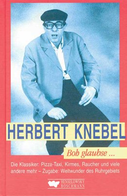 9783922750260: Herbert Knebel. Boh glaubse ...