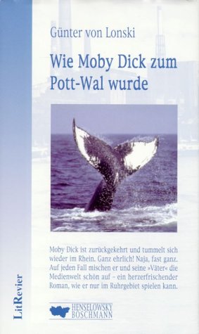 Beispielbild fr Wie Moby Dick zum Pott-Wal wurde zum Verkauf von Harle-Buch, Kallbach