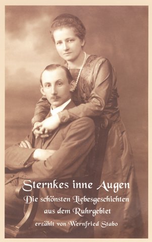 Stock image for Sternkes inne Augen: Die schnsten Liebesgeschichten aus dem Ruhrgebiet for sale by medimops