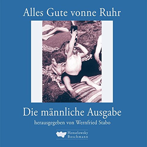 9783922750796: Alles Gute vonne Ruhr / mnnl. Ausgabe